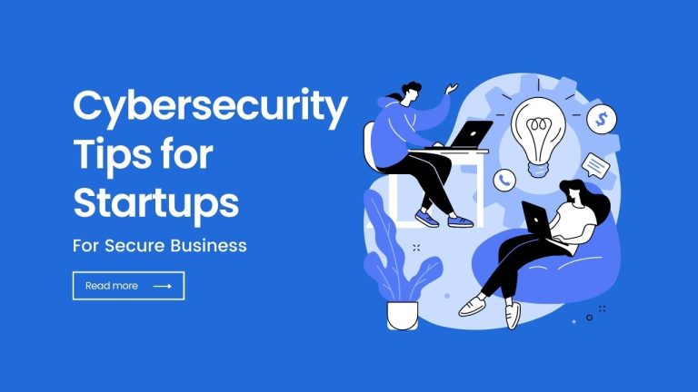Cybersecurity Tips for Startups
