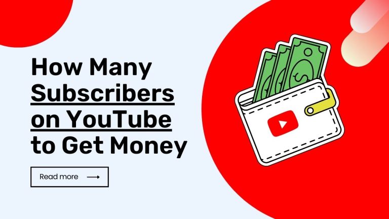 How Many Subscribers on YouTube to Get Money