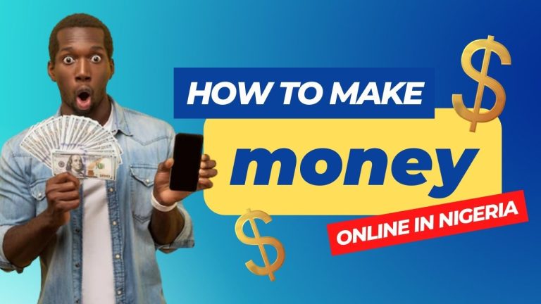 How to Make Money Online in Nigeria