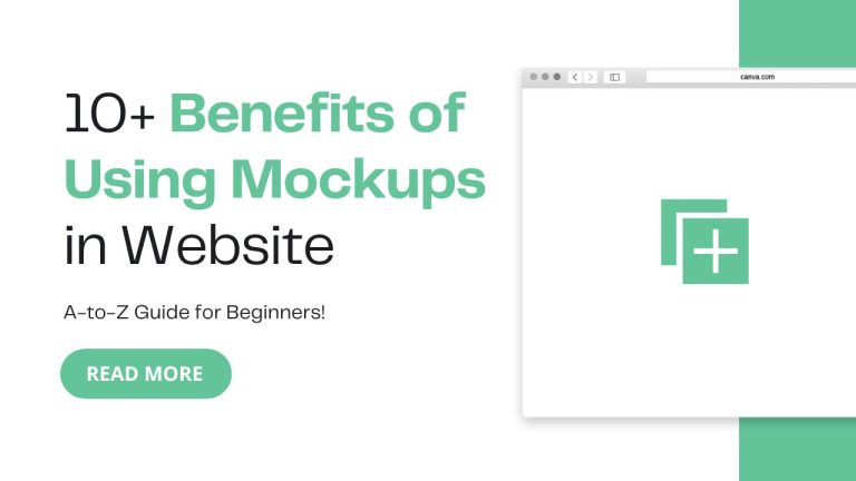 Benefits of Using Mockups