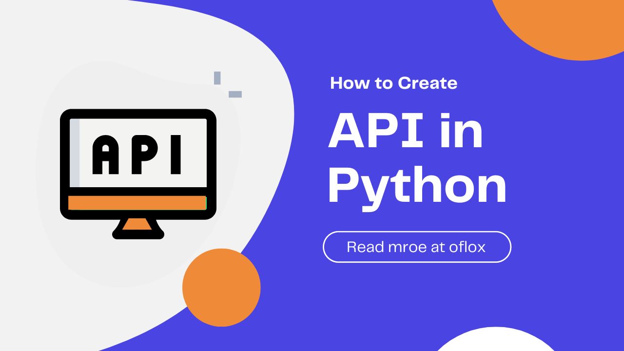 Comment créer une API en Python