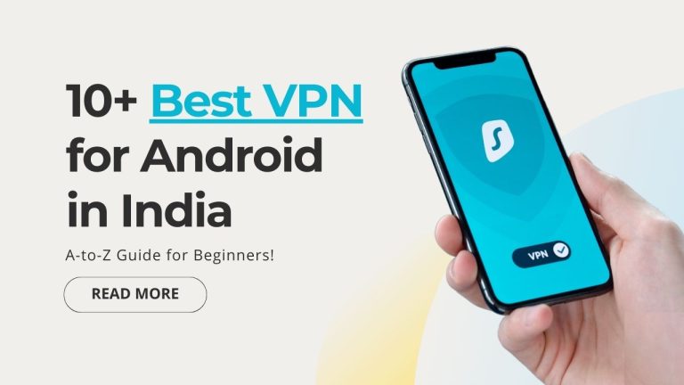 Best VPN for Android in India