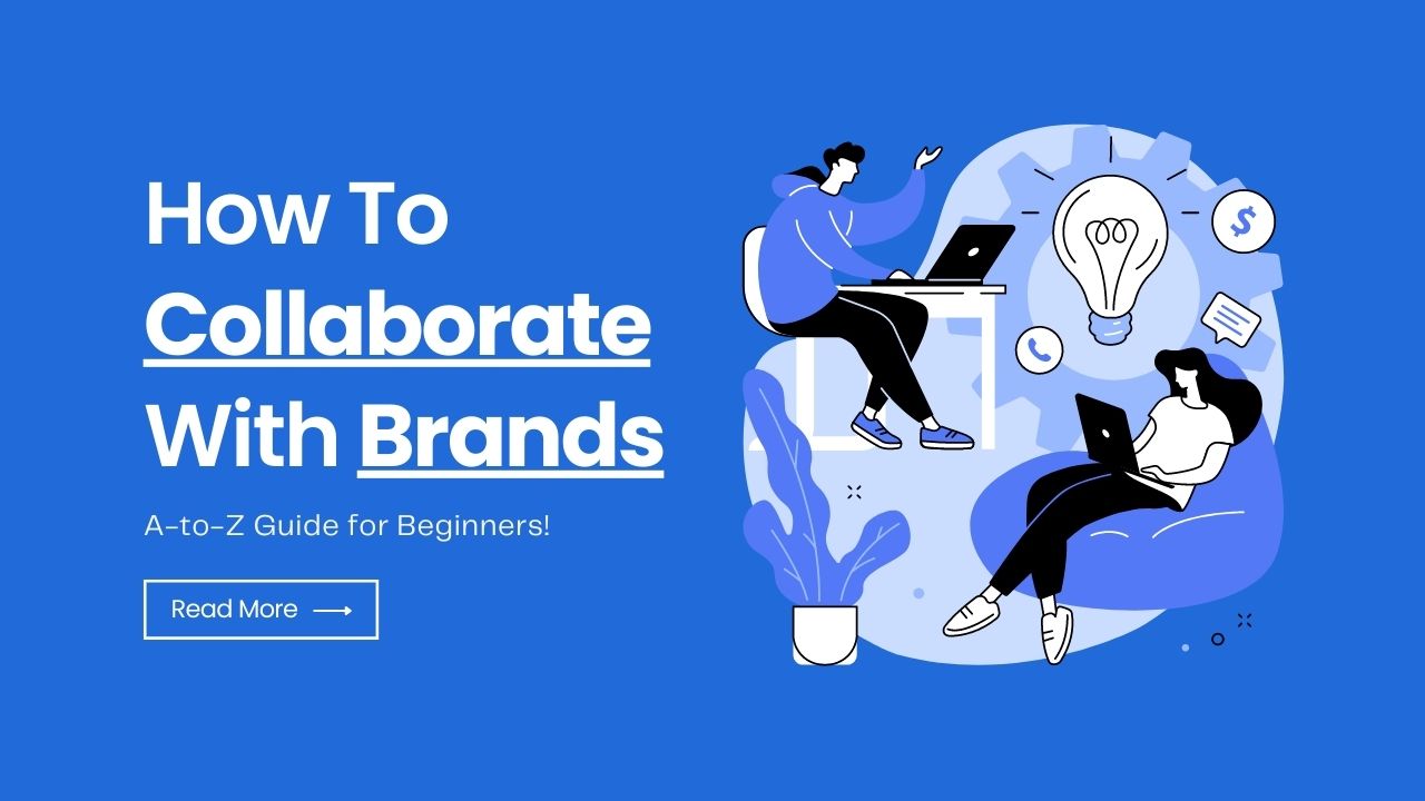 How To Collaborate With Brands
