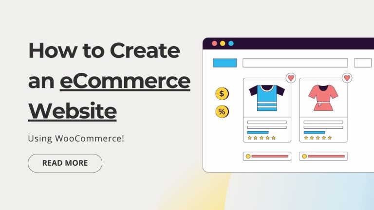 How to Create an eCommerce Website Using WooCommerce
