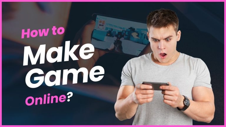 How to Make Game Online