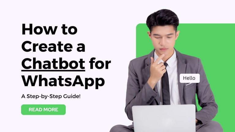 How to Create a Chatbot for WhatsApp