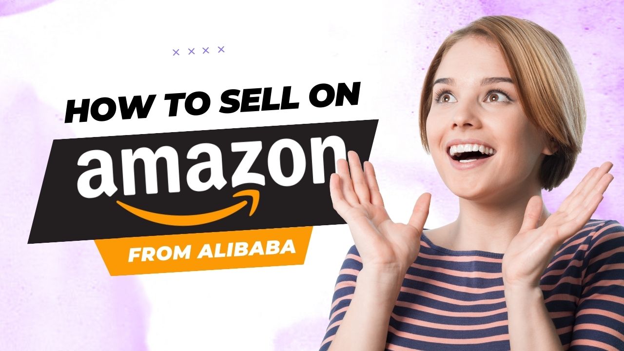 Comment vendre sur Amazon depuis Alibaba