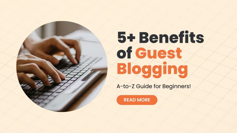 Benefits of Guest Blogging