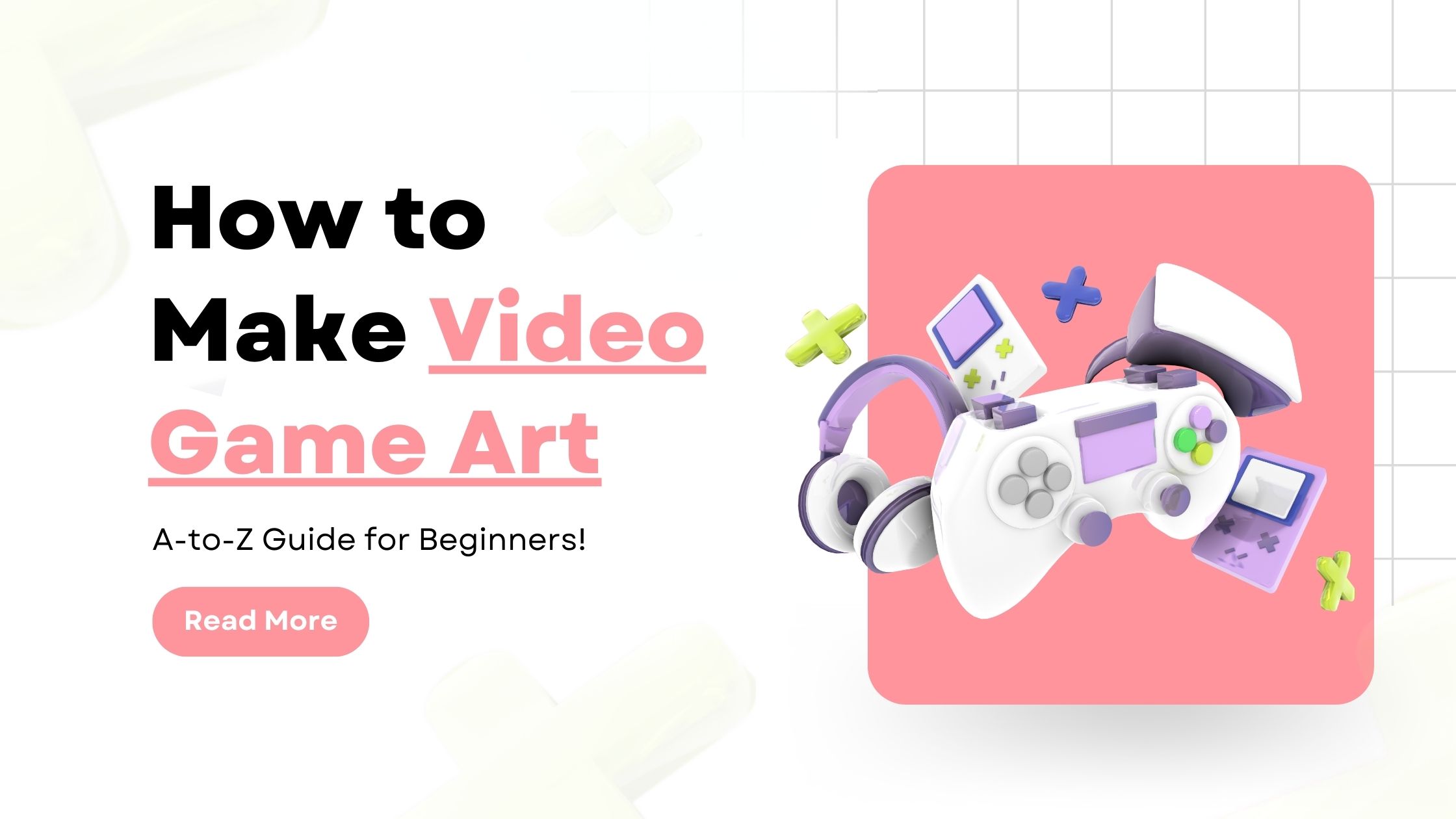 How to Make Video Game Art