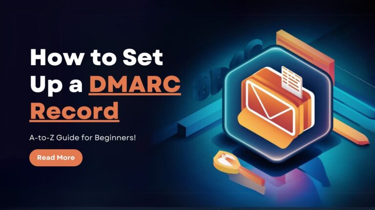 How to Set Up a DMARC Record