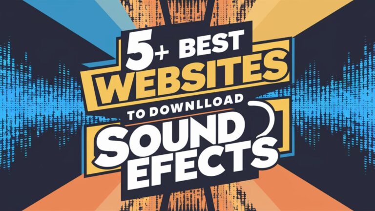 Best Websites to Download Sound Effects
