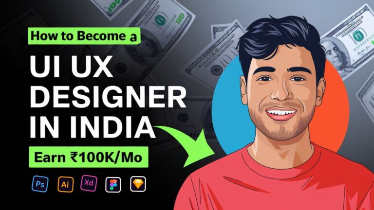 How to Become a UI UX designer In India