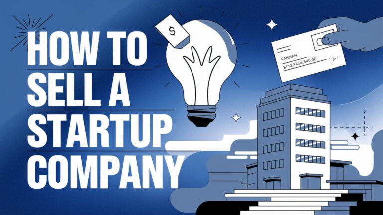 How to Sell a Startup Company