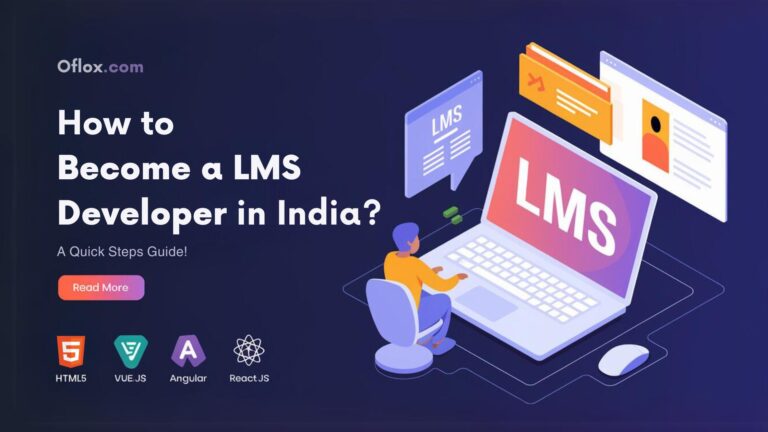 How to Become a LMS Developer In India