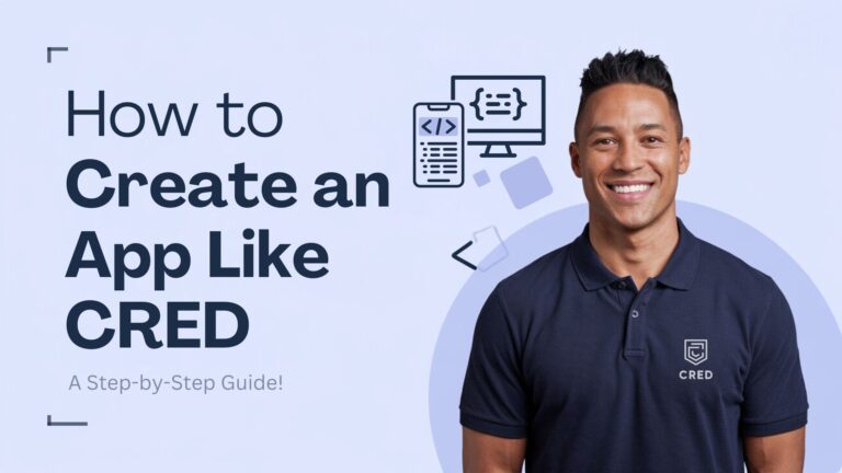 How to Create an App Like CRED
