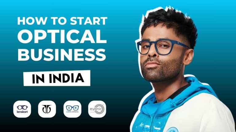 How to Start Optical Business in India