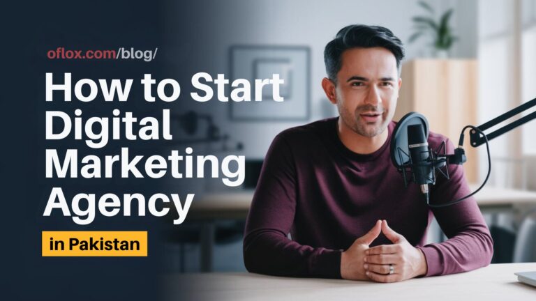 How to Start a Digital Marketing Agency in Pakistan