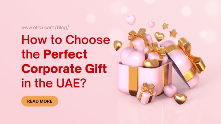 How to Choose the Perfect Corporate Gift in the UAE