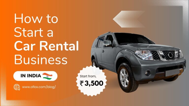 How to Start a Car Rental Business in India