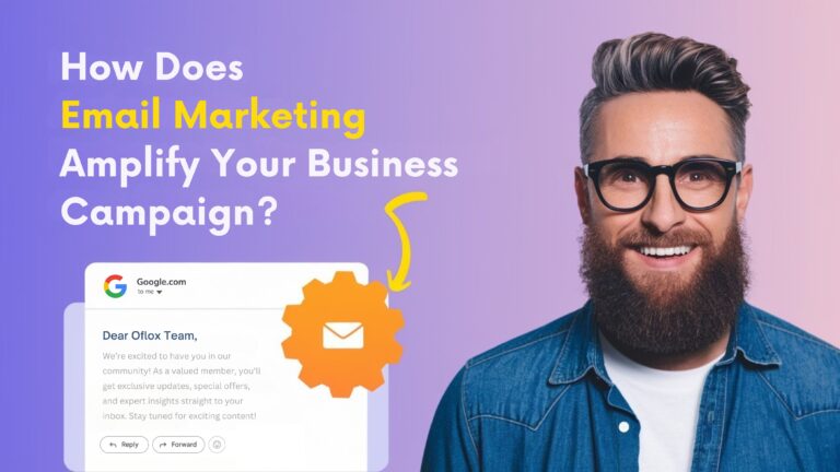 How Does Email Marketing Amplify Your Business Campaign