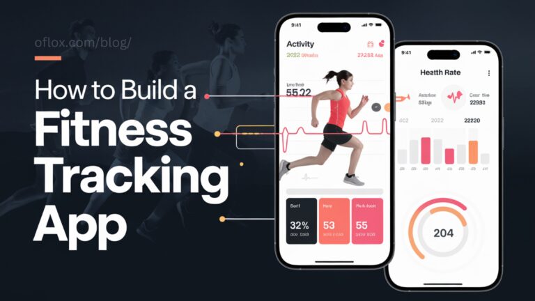 How to Build a Fitness Tracking App