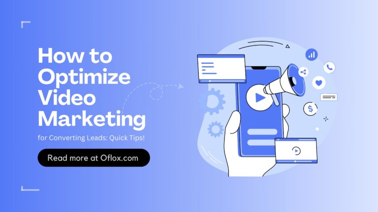 How to Optimize Video Marketing for Converting Leads
