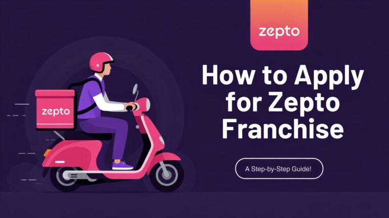 How to Apply for Zepto Franchise