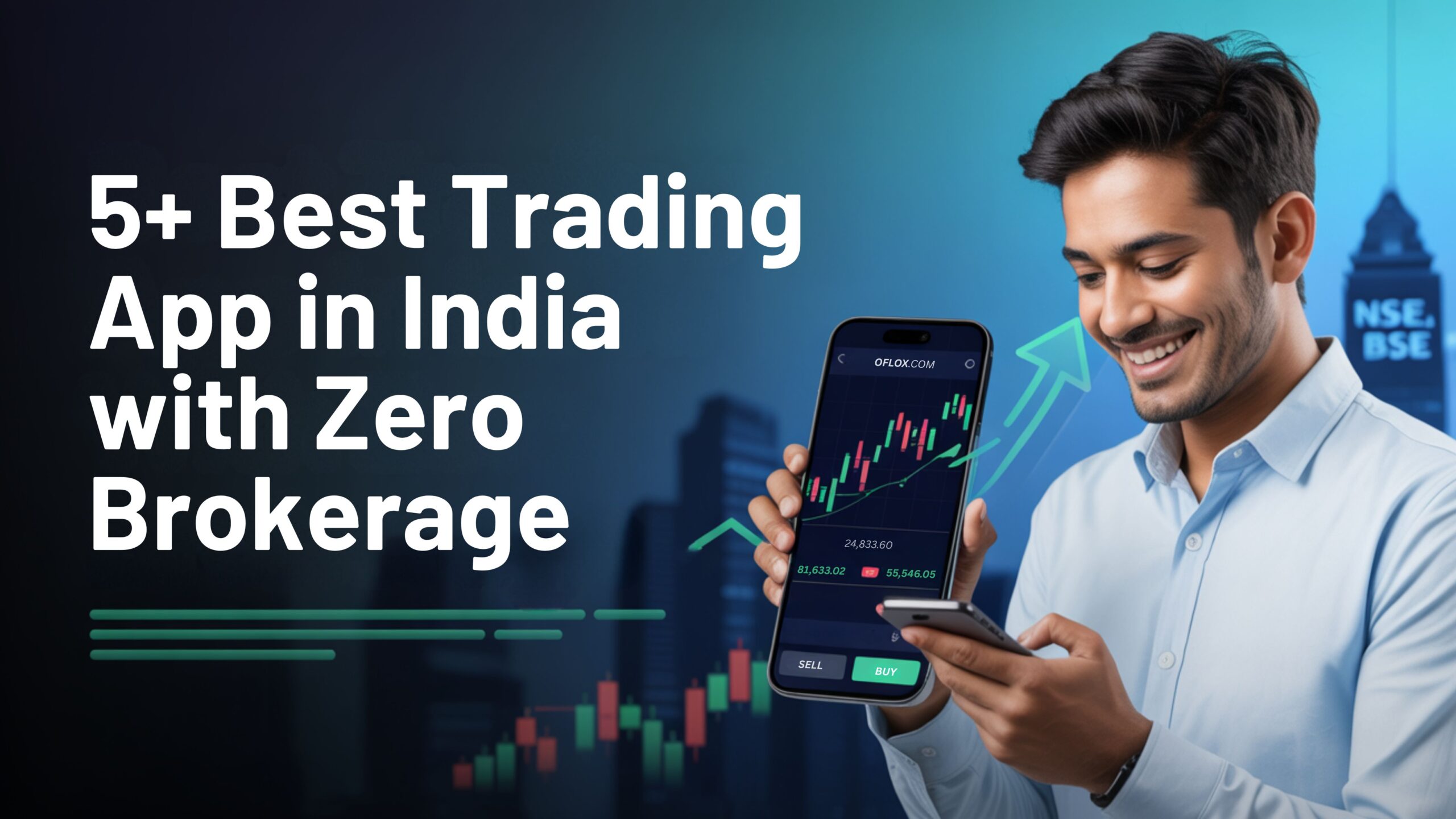 Best Trading App in India with Zero Brokerage