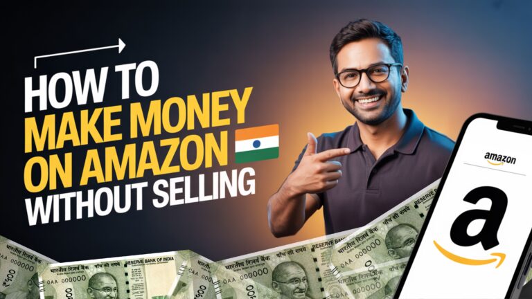 How to Make Money on Amazon Without Selling