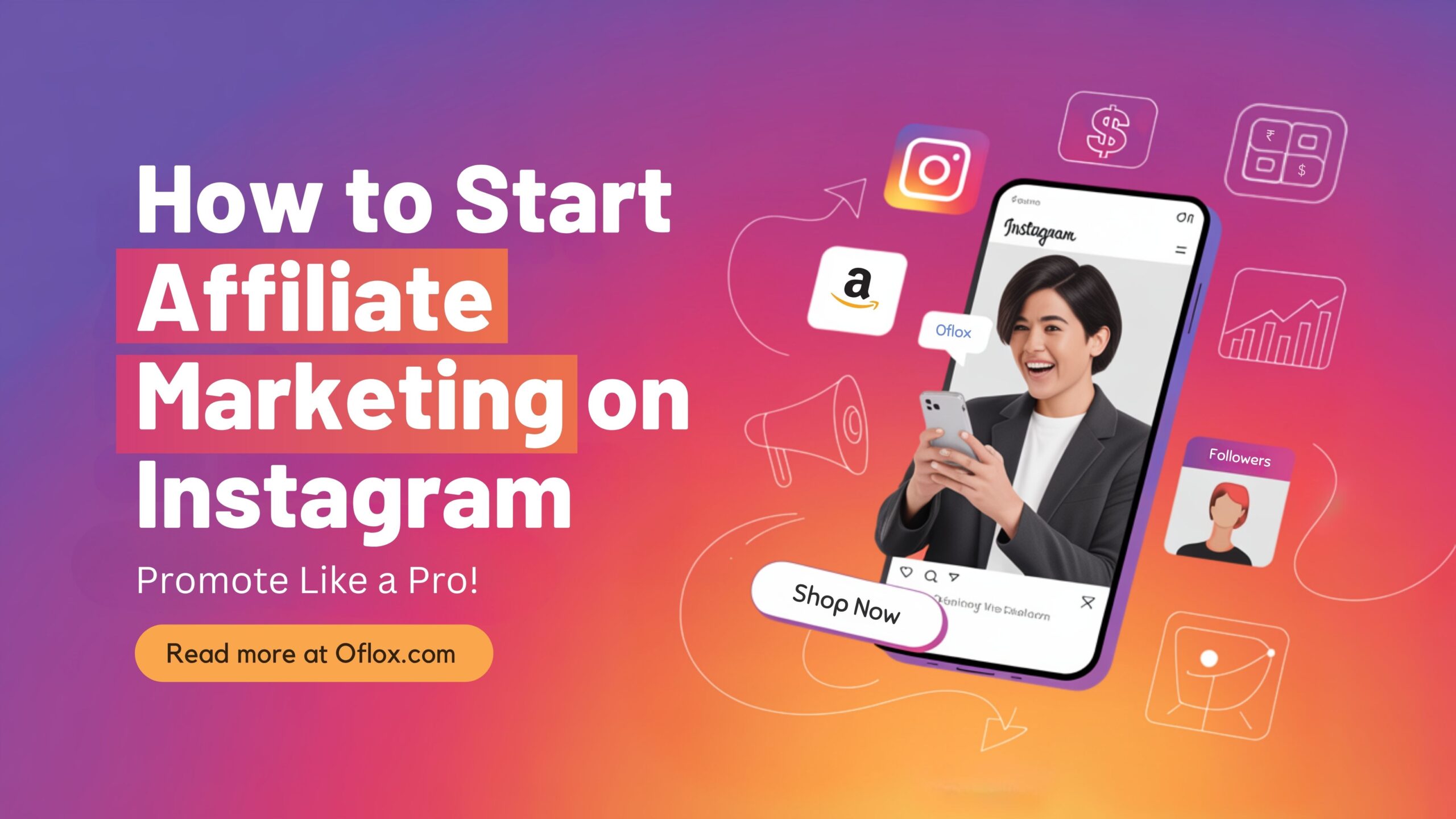 How to Start Affiliate Marketing on Instagram