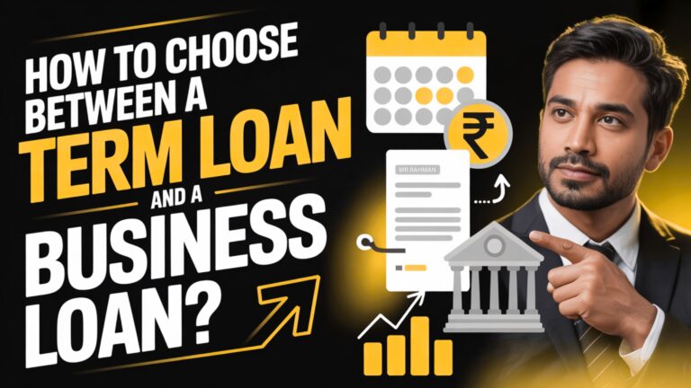 Term Loan and a Business Loan