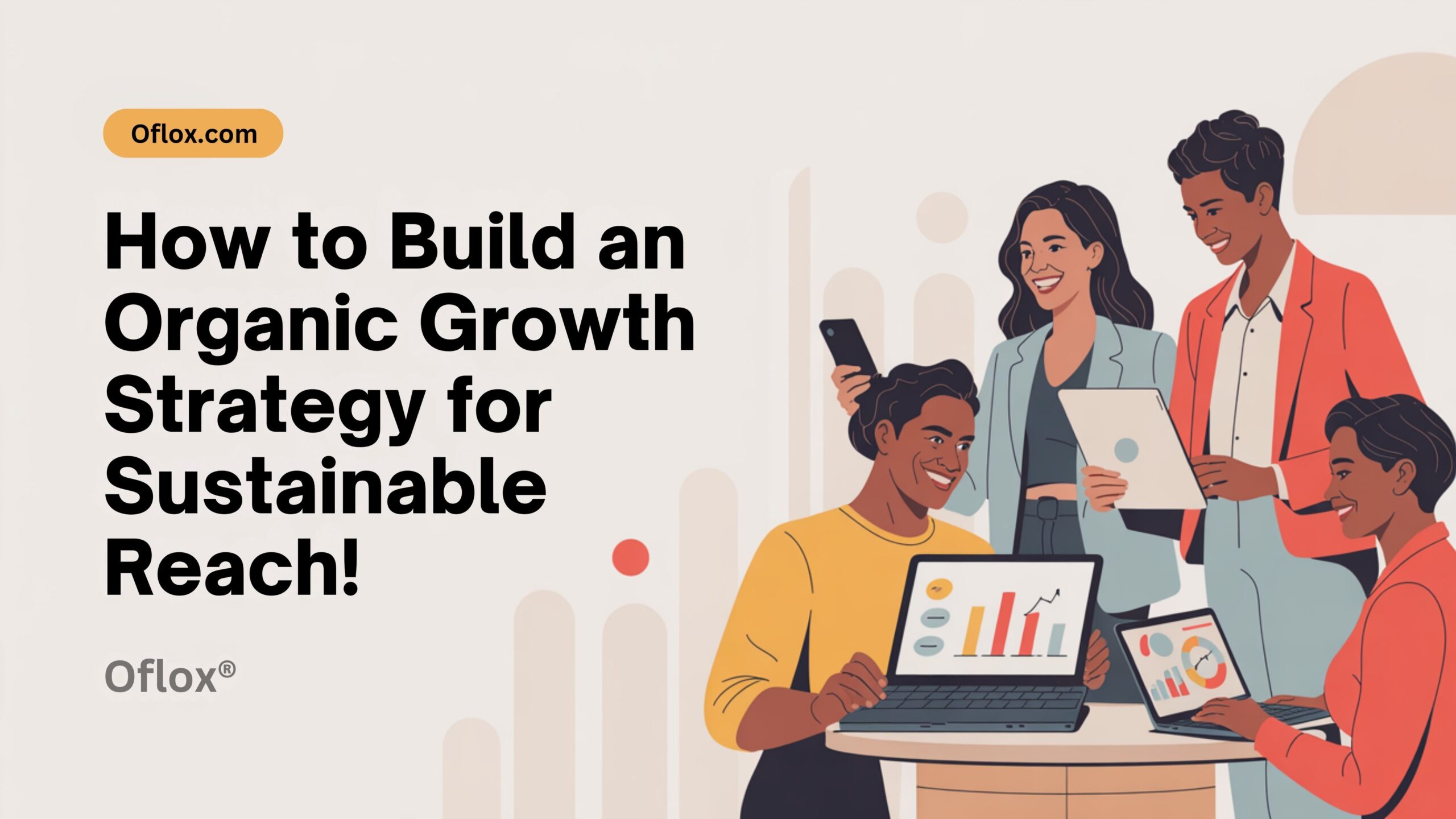 Build an Organic Growth