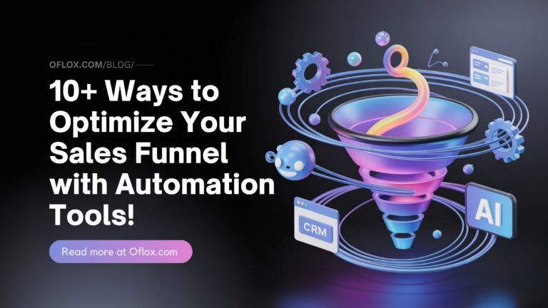 10+ Ways to Optimize Your Sales Funnel with Automation Tools