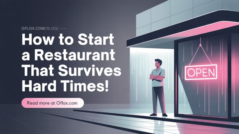 How to Start a Restaurant That Survives Hard Times