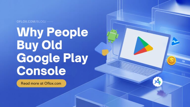 Why People Buy Old Google Play Console