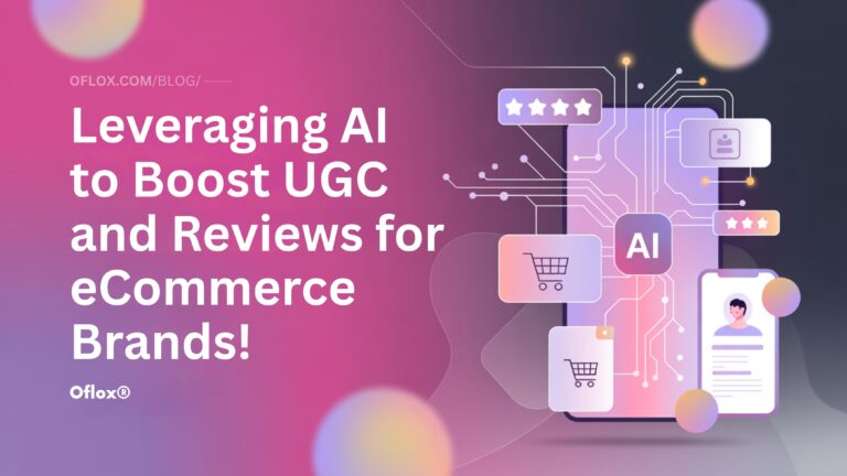 Leveraging AI to Boost UGC and Reviews for eCommerce Brands