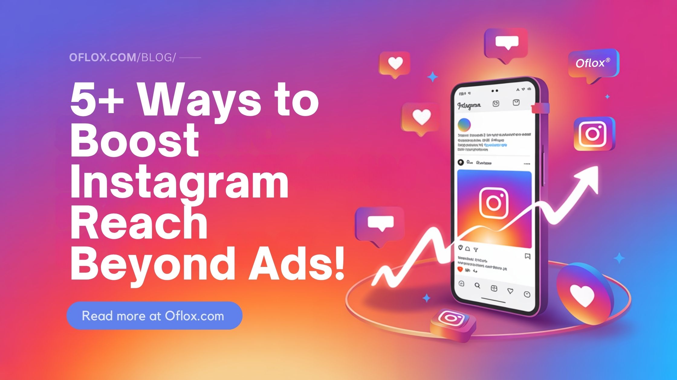 Ways to Boost Instagram Reach Beyond Ads