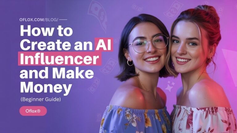 How to Create an AI Influencer and Make Money