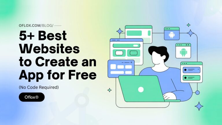 5+ Best Websites to Create an App for Free