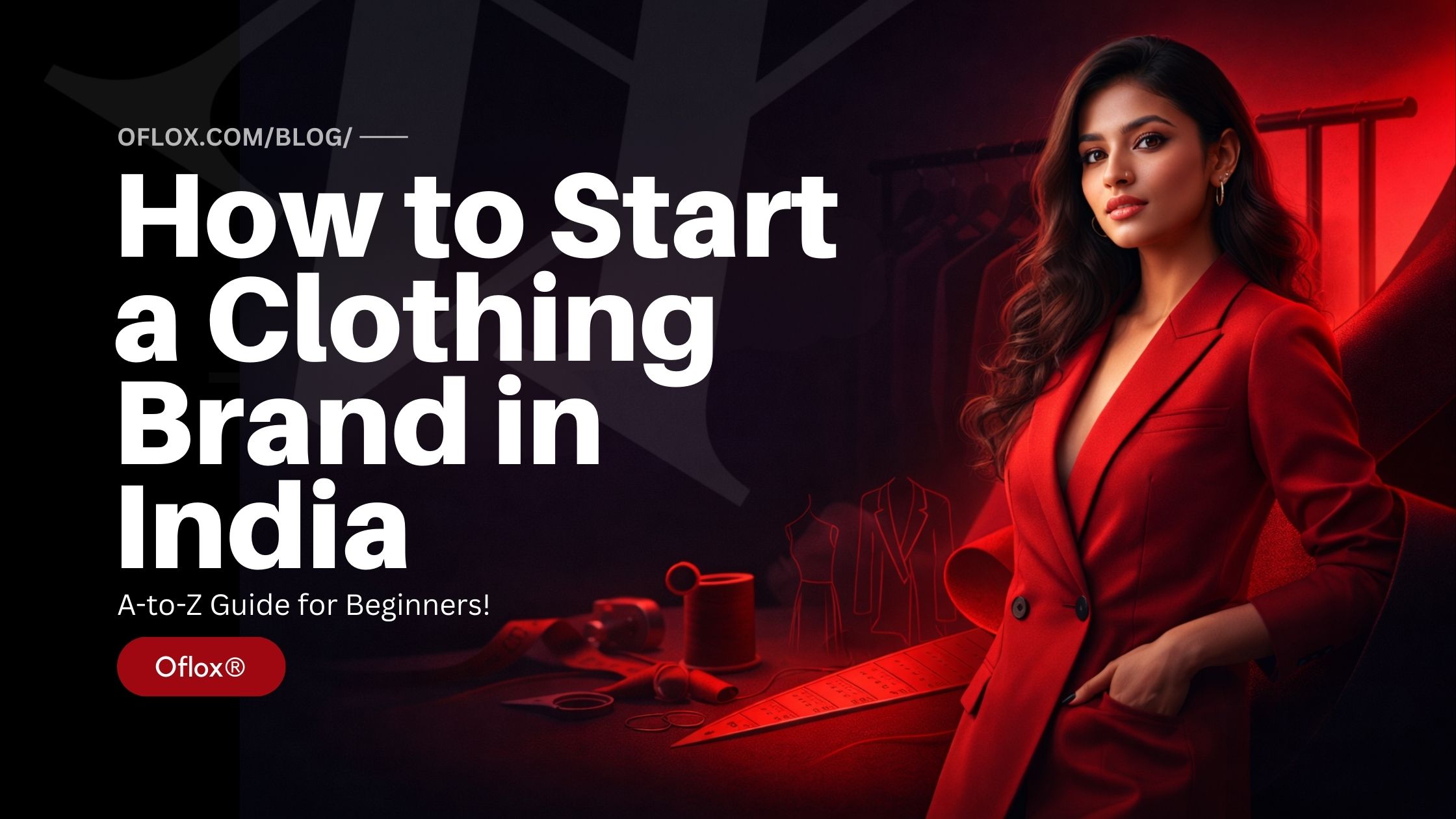 How to Start a Clothing Brand in India
