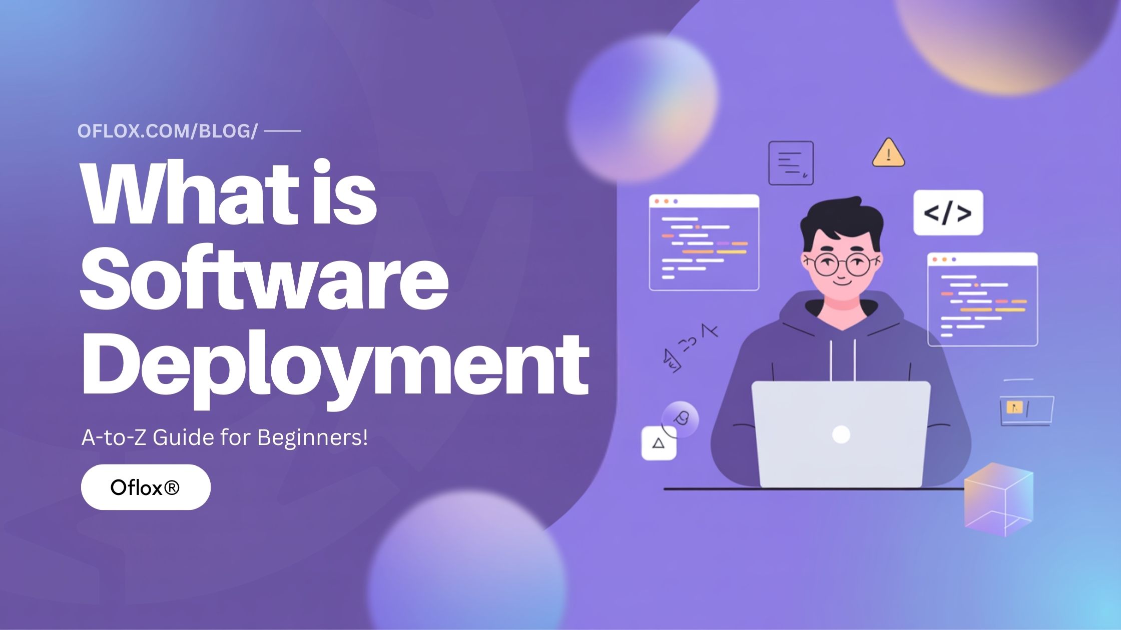 What is Software Deployment