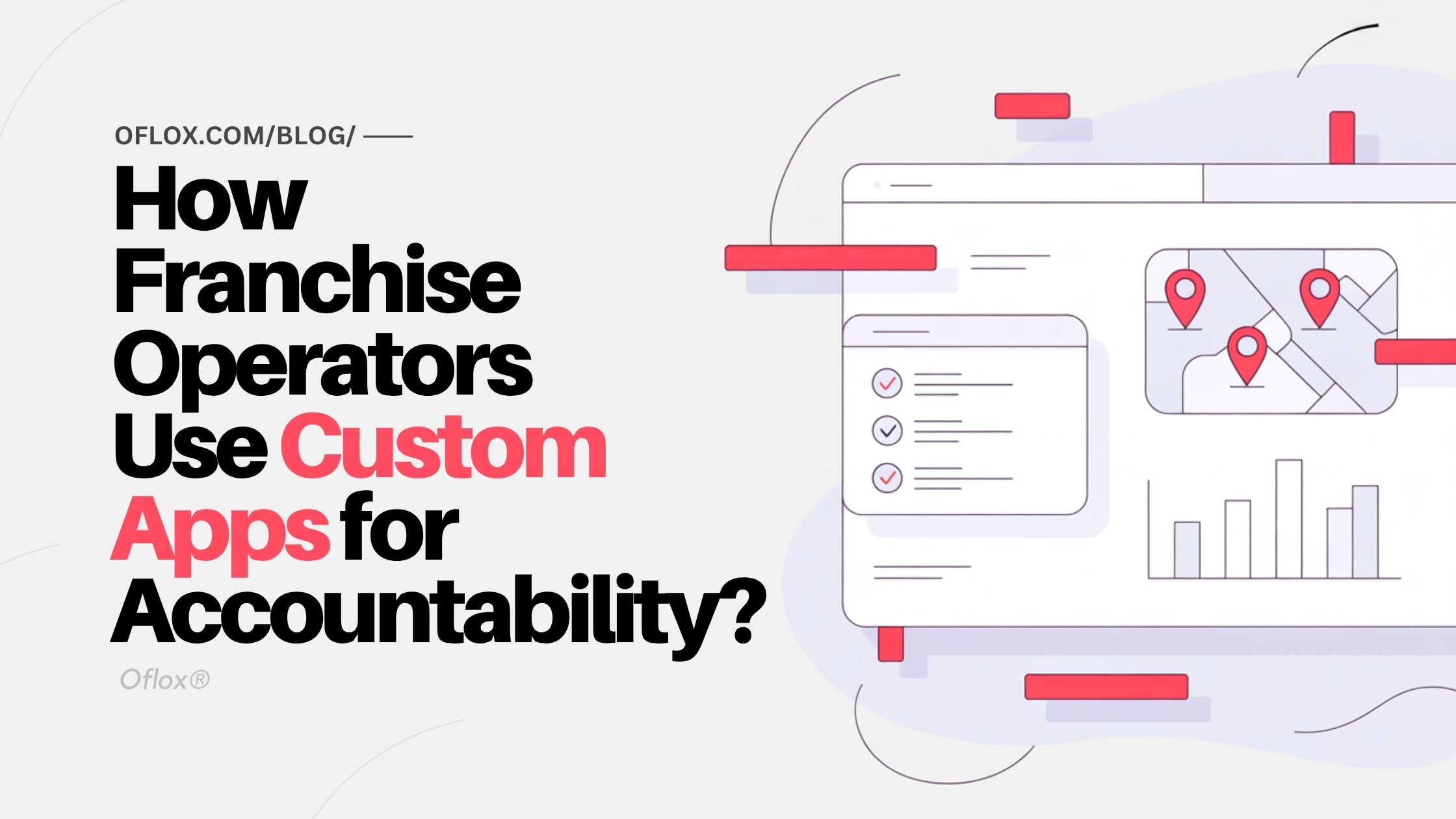 How Franchise Operators Use Custom Apps for Accountability