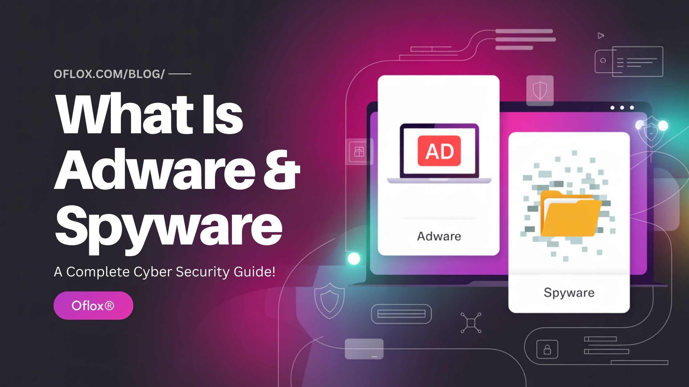 What Is Adware and Spyware