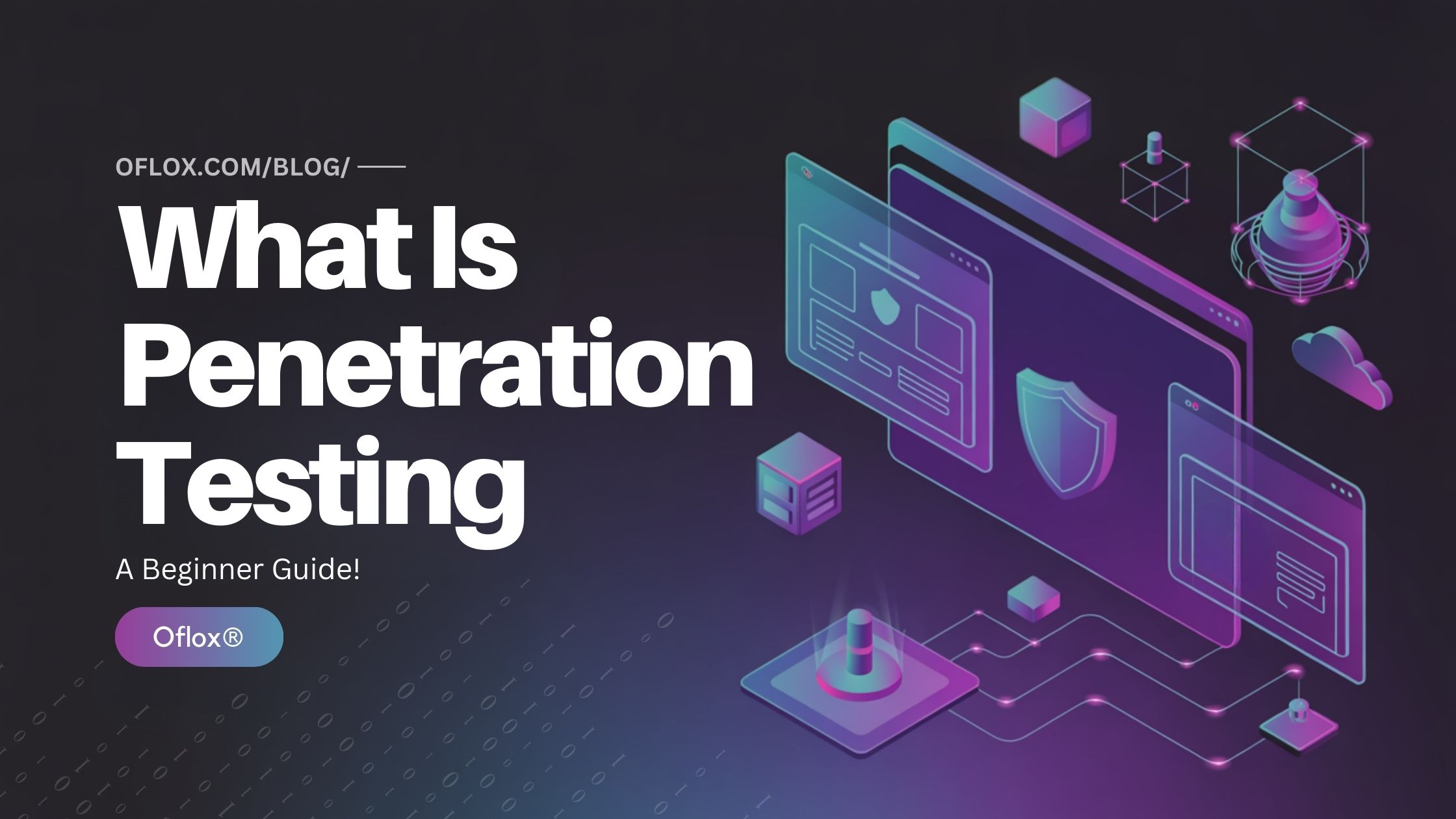 What Is Penetration Testing in Cyber Security