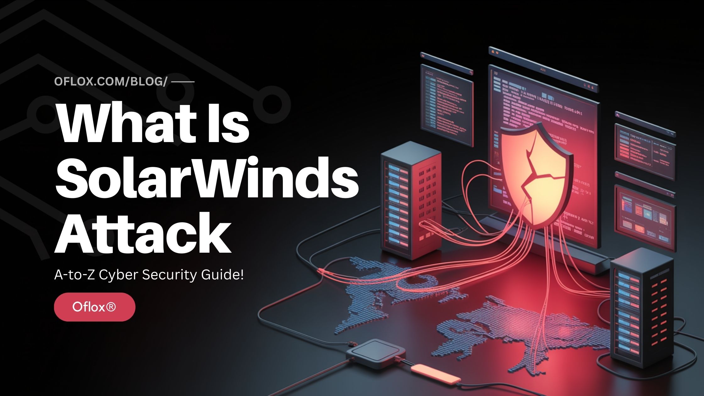 What Is SolarWinds Attack
