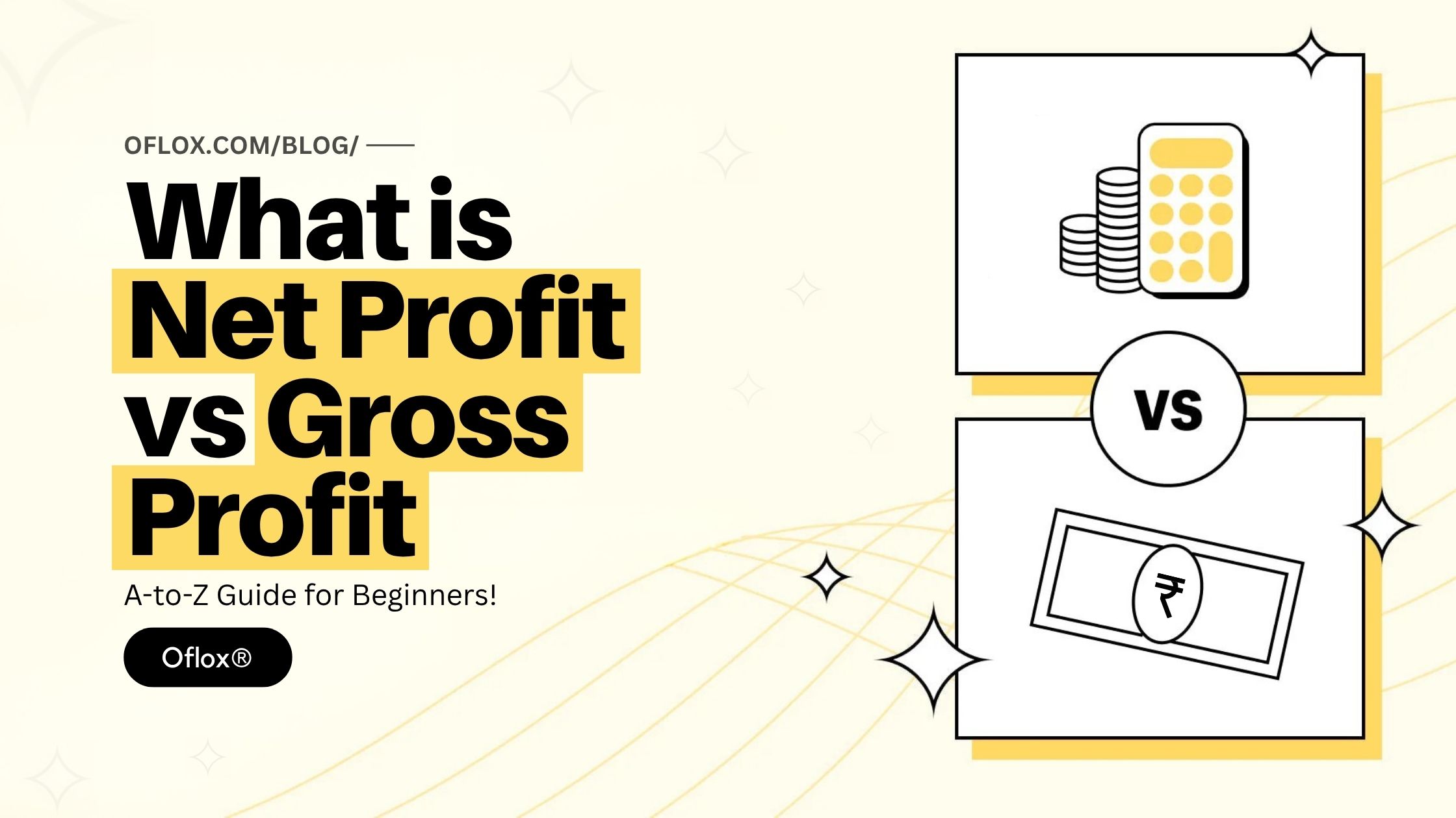 Qu'est-ce que le bénéfice net par rapport au bénéfice brut