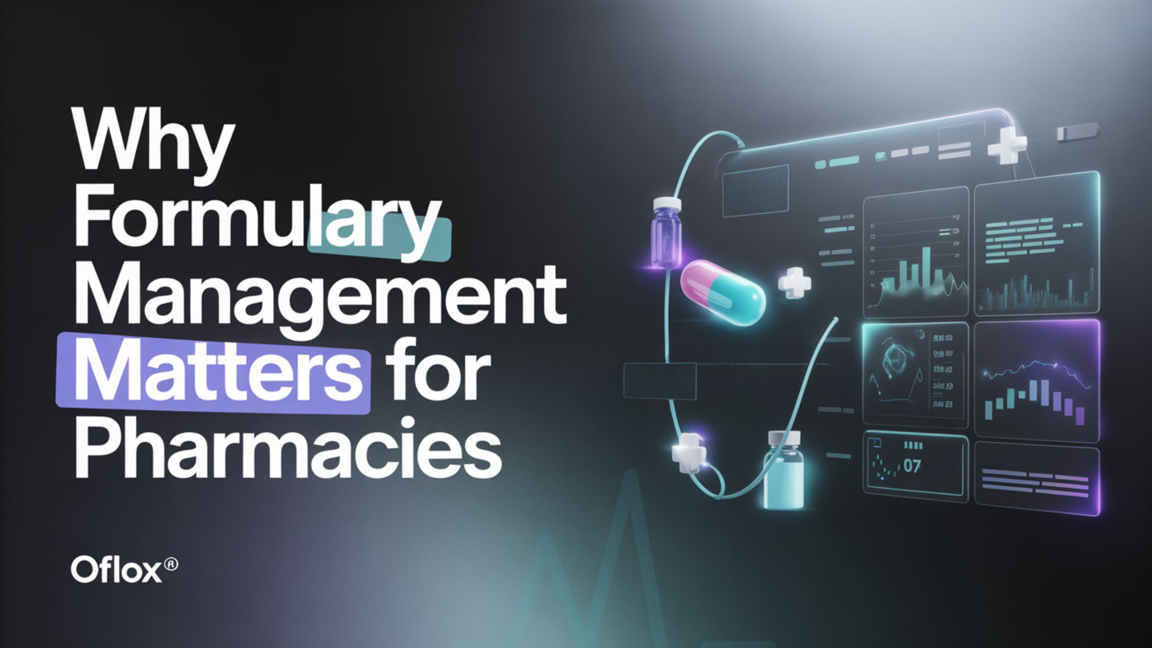Why Formulary Management Matters for Pharmacies