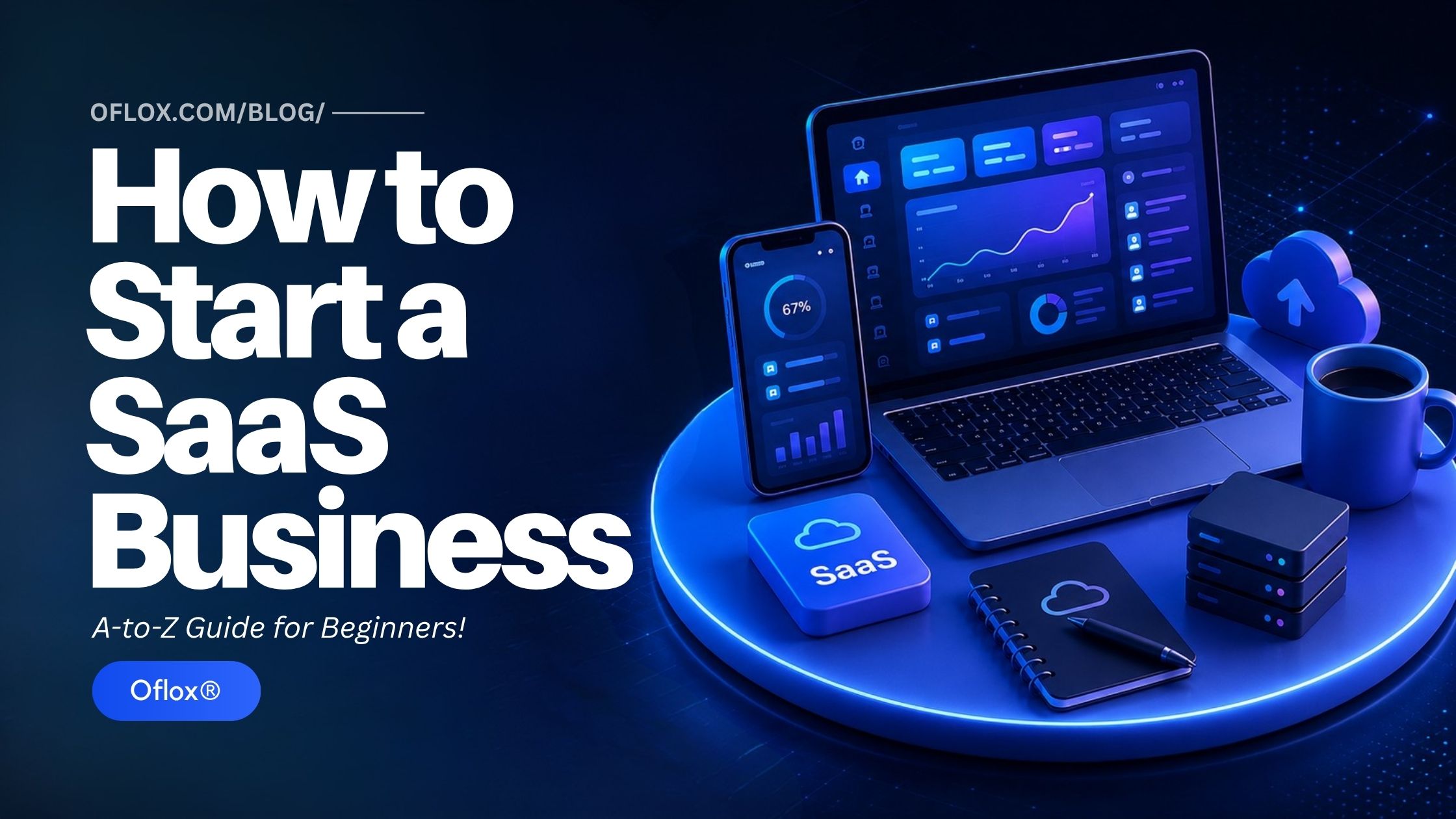 How to Start a SaaS Business