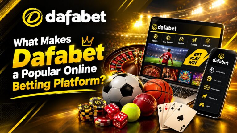 What Makes Dafabet a Popular Online Betting Platform