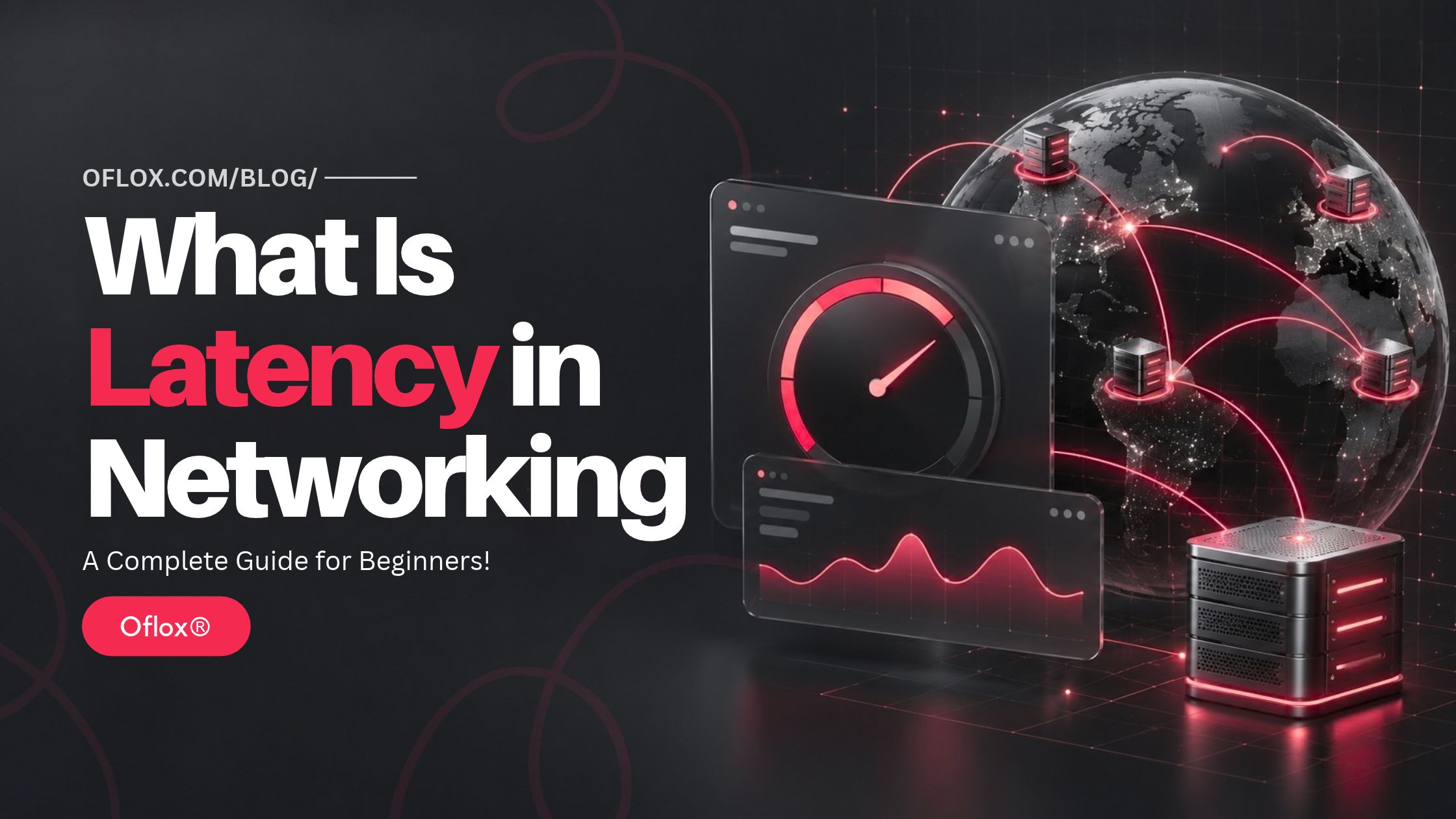 What Is Latency in Networking
